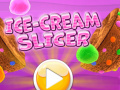Гульня Ice Cream Slicer  