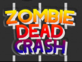 Гульня Zombie Dead Crash