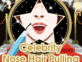 Гульня Celebrity Nose Hair Pulling