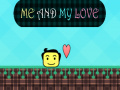 Гульня Me and My Love