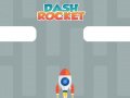 Гульня Dash Rocket