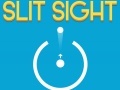 Гульня Slit Sight