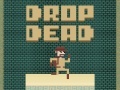 Гульня Drop Dead
