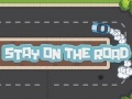 Гульня Stay On The Road