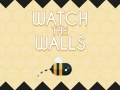Гульня Watch The Walls