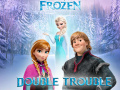 Гульня Frozen: Double Trouble