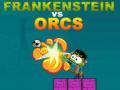 Гульня Frankenstein vs Orcs