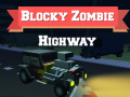 Гульня Blocky Zombie Highway