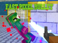 Гульня Fast Pixel Bullet