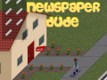 Гульня Newspaper Dude