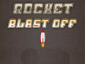 Гульня Rocket Blast Off