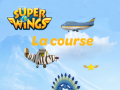 Гульня Super Wings: Le course  