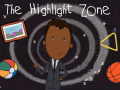 Гульня The Highlight Zone