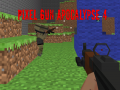 Гульня Pixel Gun Apocalypse 4