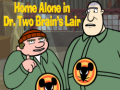 Гульня Home alone in Dr. Two Brains Lair