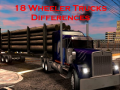 Гульня 18 Wheeler Trucks Differences