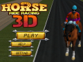 Гульня Horse Ride Racing 3D