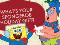 Гульня What's your spongebob holiday gift?