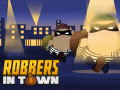 Гульня Robbers in Town