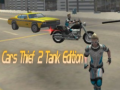 Гульня Cars Thief 2 Tank Edition
