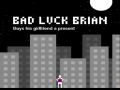 Гульня Bad Luck Brian