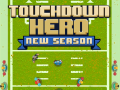 Гульня Touchdown Hero New Season