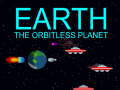 Гульня Earth: The Orbitless Planet
