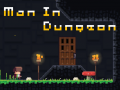 Гульня Man in Dungeon