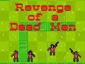 Гульня Revenge of a Dead Man