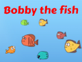 Гульня Bobby the Fish