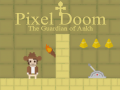 Гульня Pixel Doom: The Guardian of Ankh