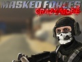 Гульня Masked Forces Crazy Mode