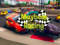 Гульня Mayhem Racing