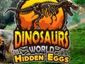 Гульня Dinosaurs World Hidden Eggs