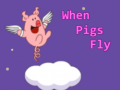 Гульня When Pigs Fly