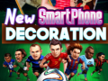 Гульня New SmartPhone Decoration