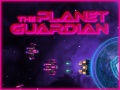 Гульня The Planet Guardian