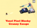 Гульня Voxel Pixel Blocky Granny Escape