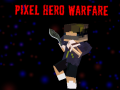Гульня Pixel Hero Warfare