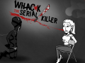 Гульня Whack The Serial Killer