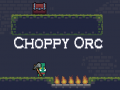 Гульня Choppy Orc
