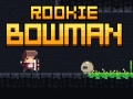 Гульня Rookie Bowman