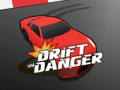 Гульня Drift in Danger