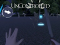 Гульня Uncontrolled