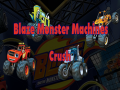 Гульня Blaze Monster Machines Crush