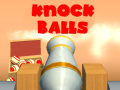 Гульня Knock Balls