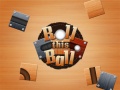 Гульня Roll This Ball