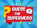 Гульня Guess The Superhero