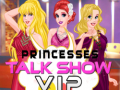 Гульня Princesses Talk Show VIP