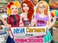 Гульня Dream Careers for Princesses